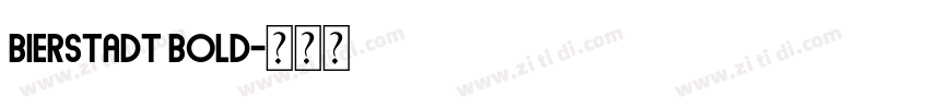 Bierstadt Bold字体转换